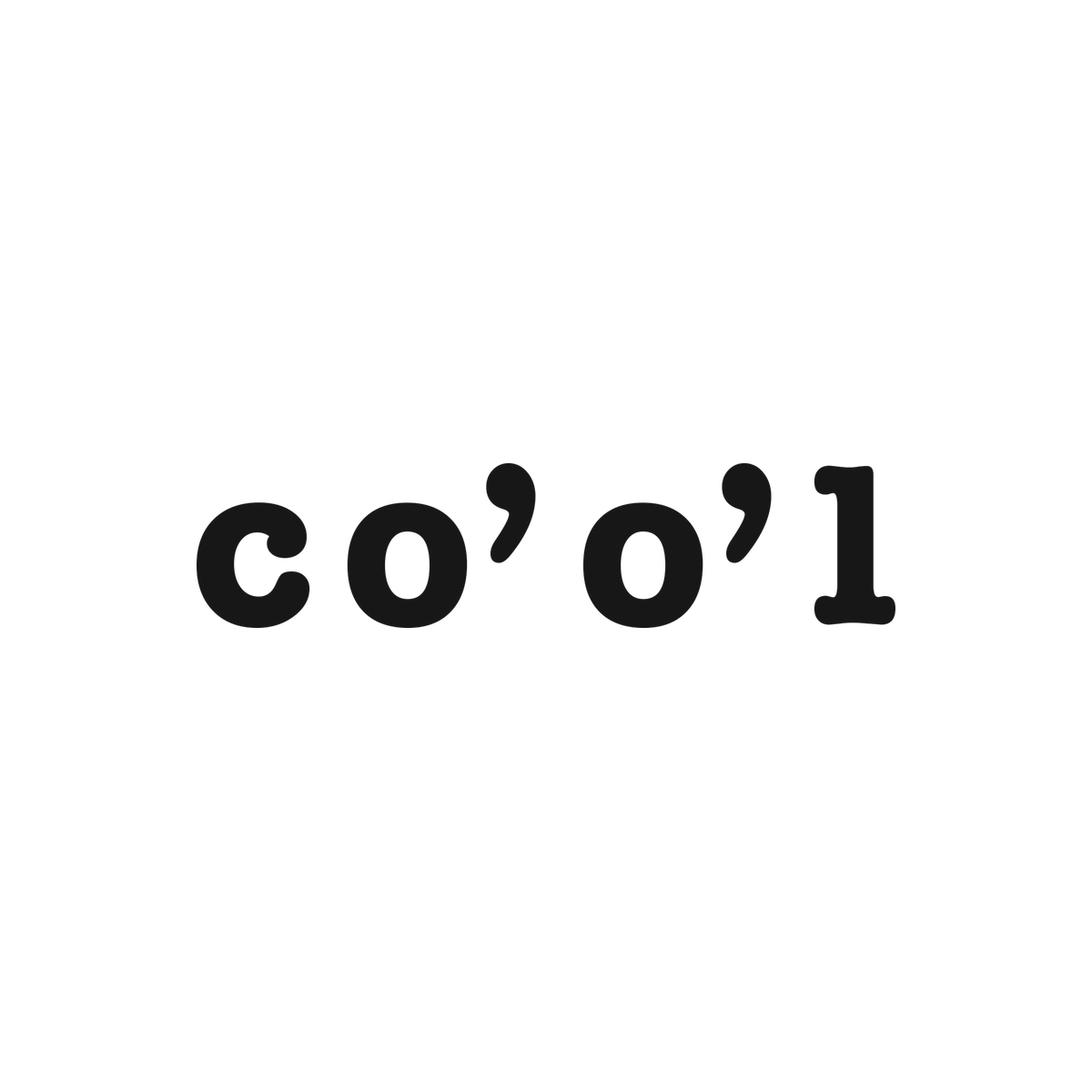 the co’o’l print on white / black print